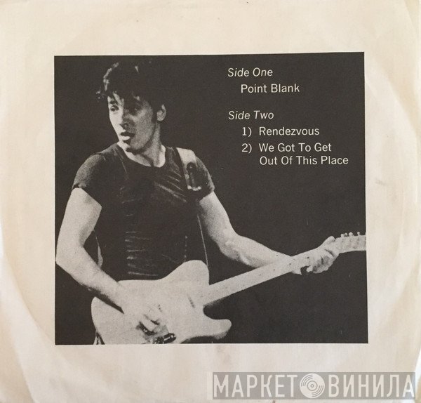 Bruce Springsteen  - Point Blank