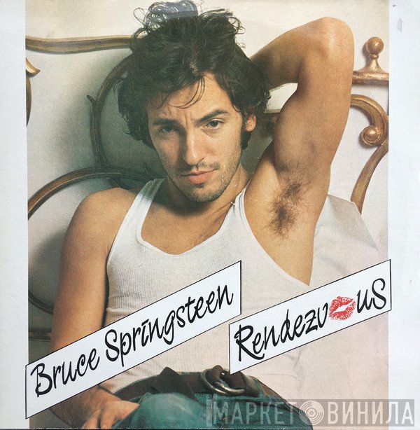 Bruce Springsteen  - Rendezvous