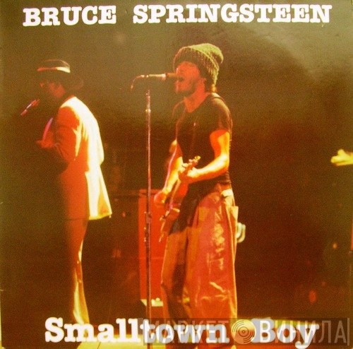 Bruce Springsteen  - Smalltown Boy