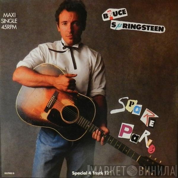 Bruce Springsteen  - Spare Parts