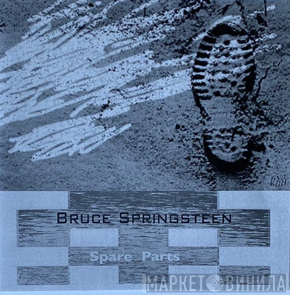 Bruce Springsteen  - Spare Parts