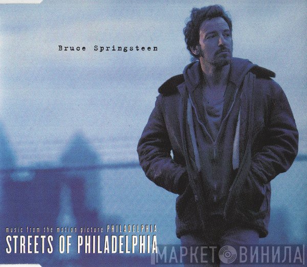 Bruce Springsteen - Streets Of Philadelphia