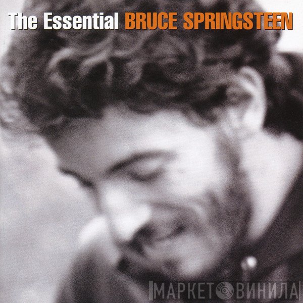 Bruce Springsteen  - The Essential Bruce Springsteen