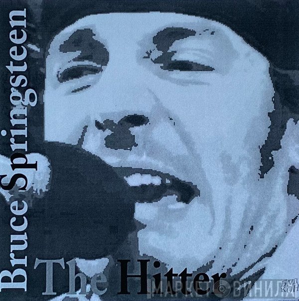 Bruce Springsteen  - The Hitter