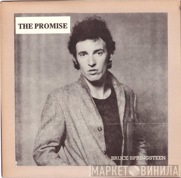 Bruce Springsteen  - The Promise