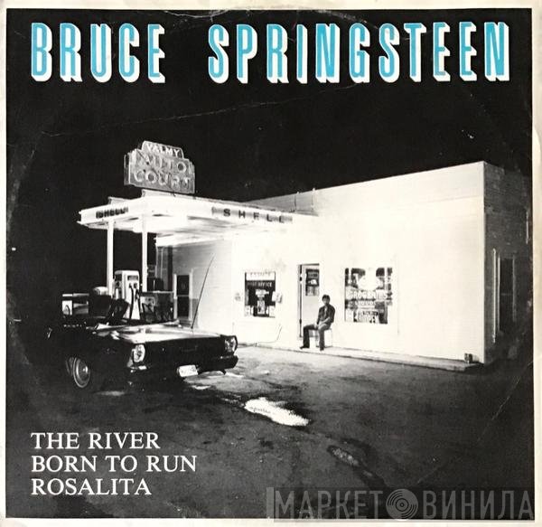 Bruce Springsteen - The River / Born To Run / Rosalita