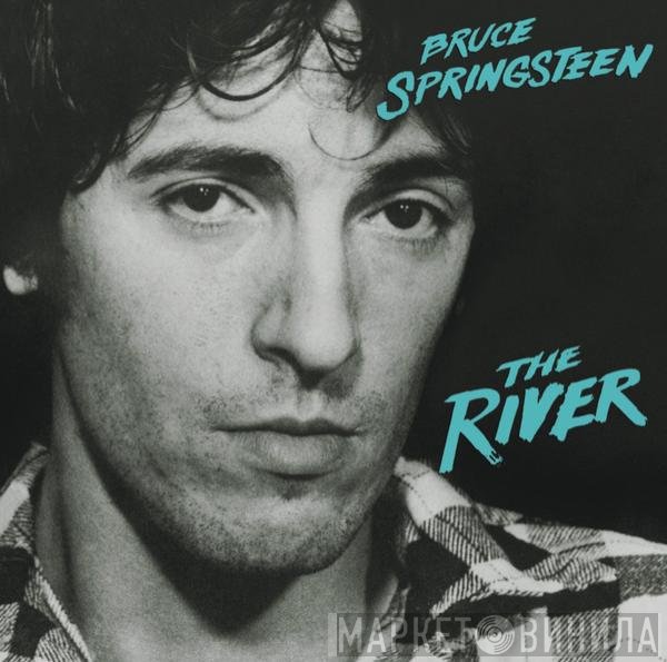 Bruce Springsteen  - The River