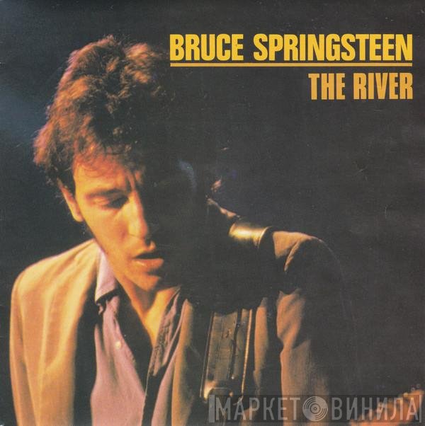 Bruce Springsteen  - The River