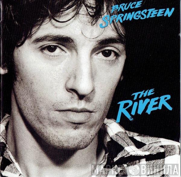 Bruce Springsteen  - The River