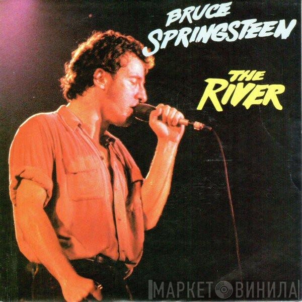 Bruce Springsteen  - The River
