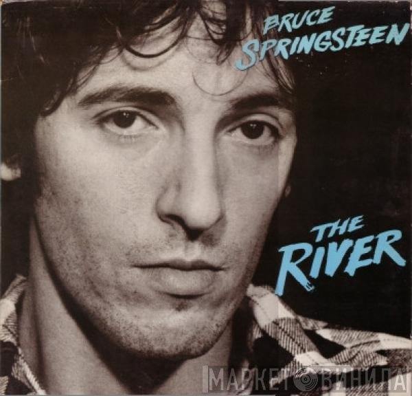 Bruce Springsteen  - The River