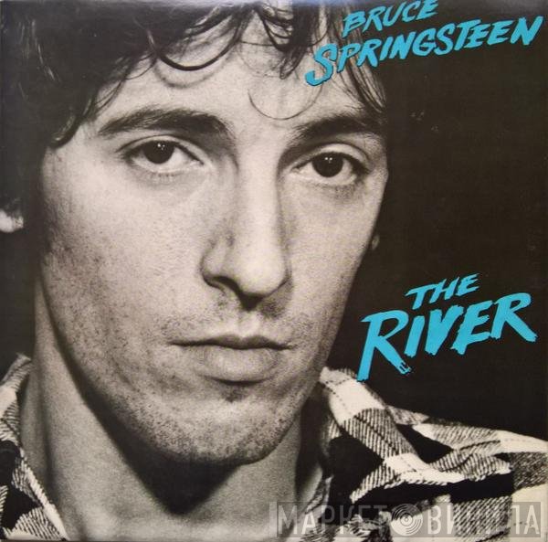Bruce Springsteen  - The River