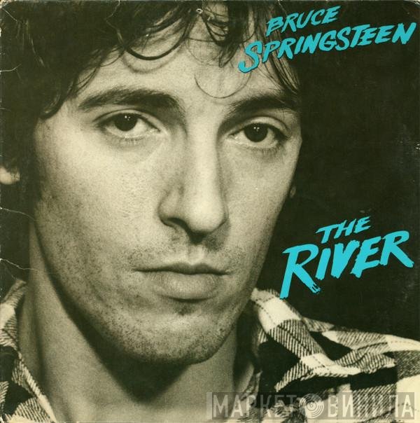 Bruce Springsteen  - The River