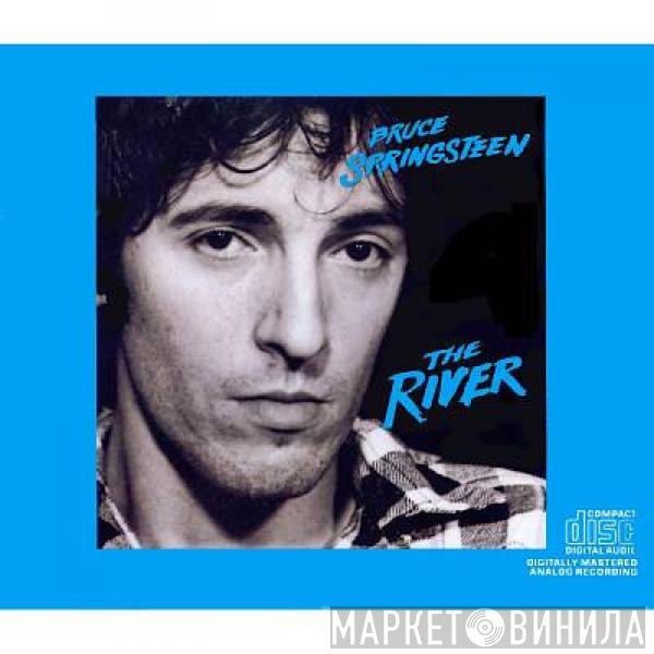 Bruce Springsteen  - The River