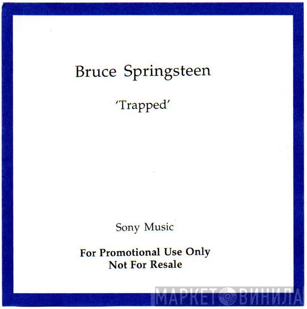 Bruce Springsteen  - Trapped