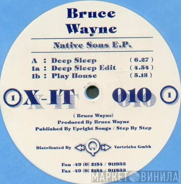 Bruce Wayne - Native Sons E.P.