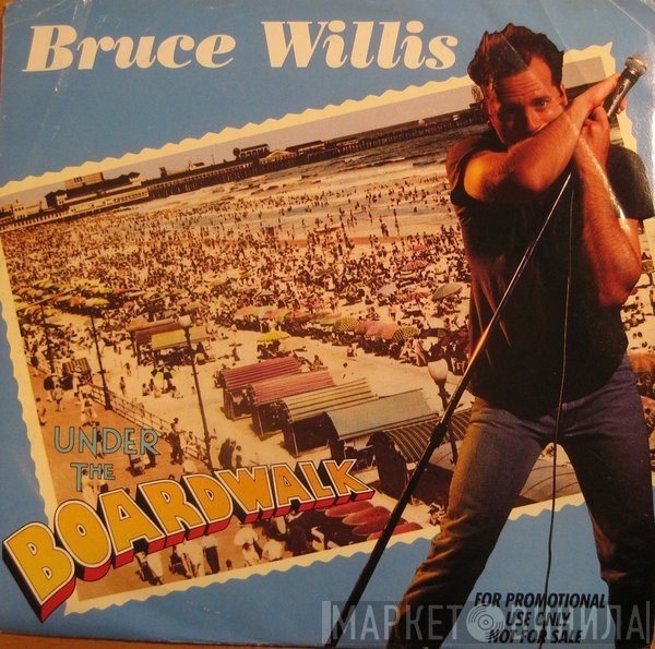 Bruce Willis - Under The Boardwalk