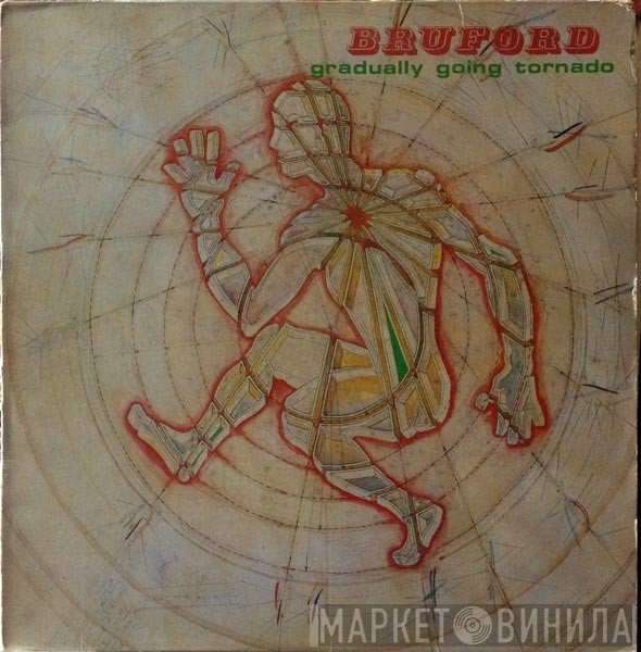 Bruford  - Gradually Going Tornado