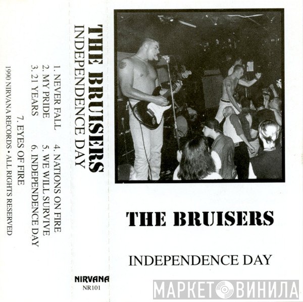 Bruisers  - Independence Day