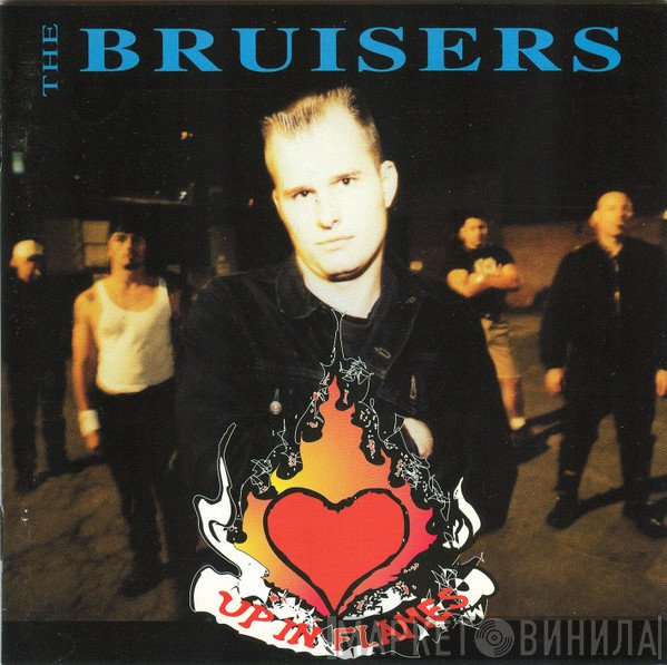 Bruisers  - Up In Flames