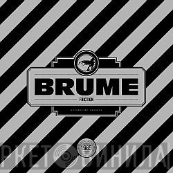 Brume  - Friction