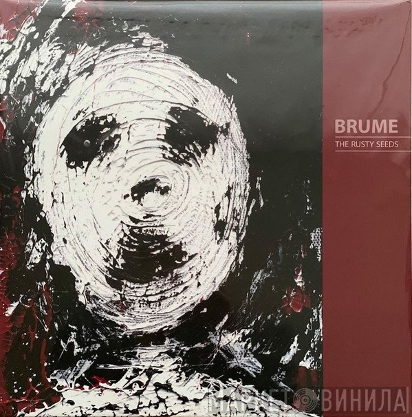Brume  - The Rusty Seeds