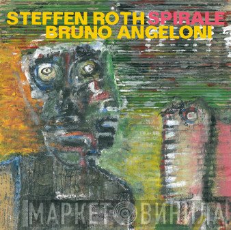 Bruno Angeloni, Steffen Roth - Spirale