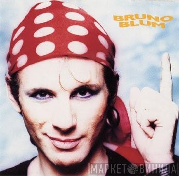 Bruno Blum  - Bruno Blum