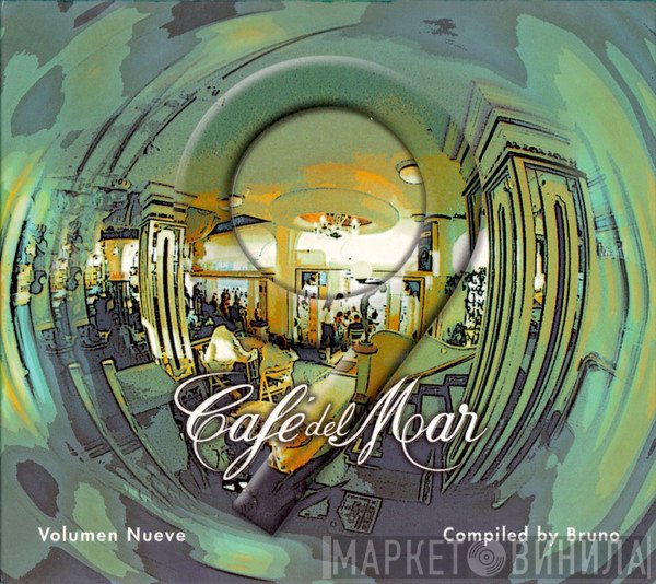 Bruno - Café Del Mar Volumen Nueve