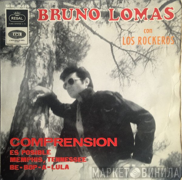 Bruno Lomas Con Los Rockeros  - Comprension