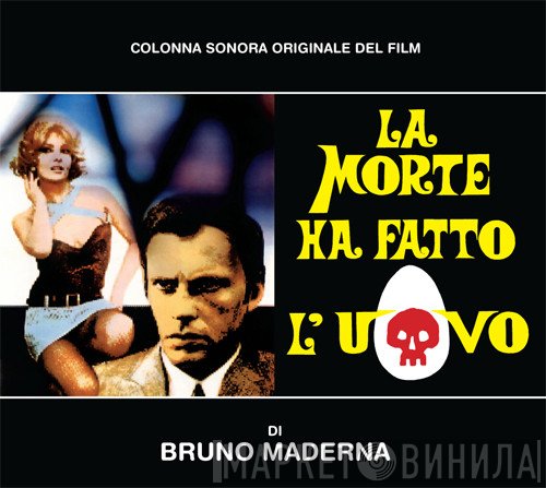 Bruno Maderna - La Morte Ha Fatto L'Uovo (Colonna Sonora Originale Del Film)