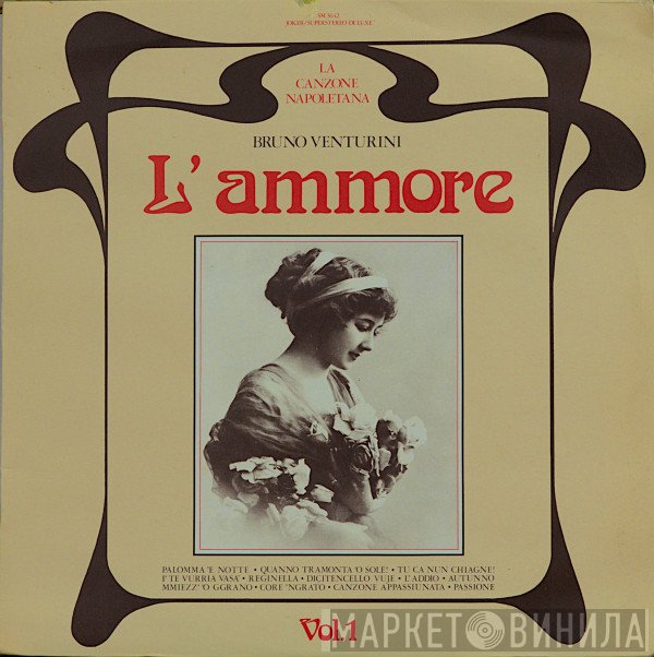 Bruno Venturini - La Canzone Napoletana - L'Ammore Vol. 1