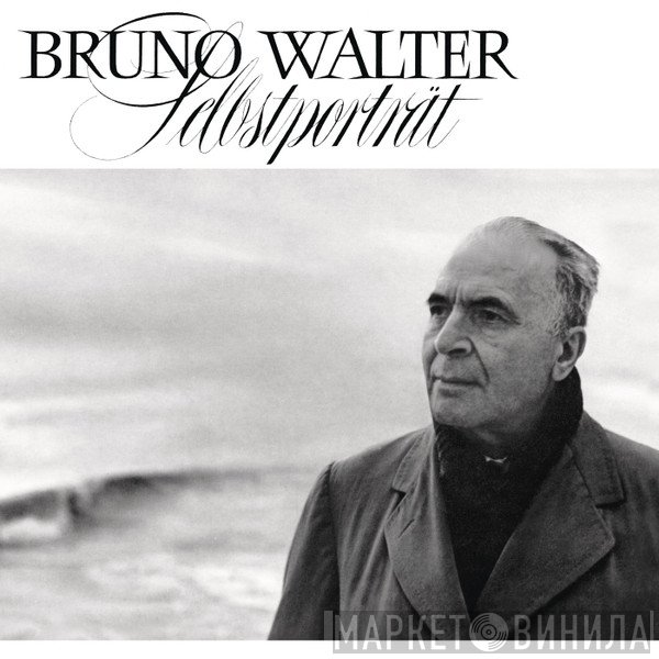 Bruno Walter  - Selbstportrait
