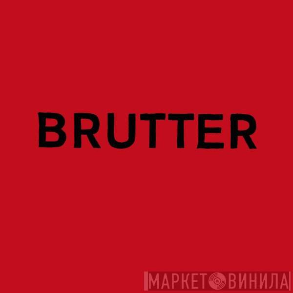 Brutter  - Brutter