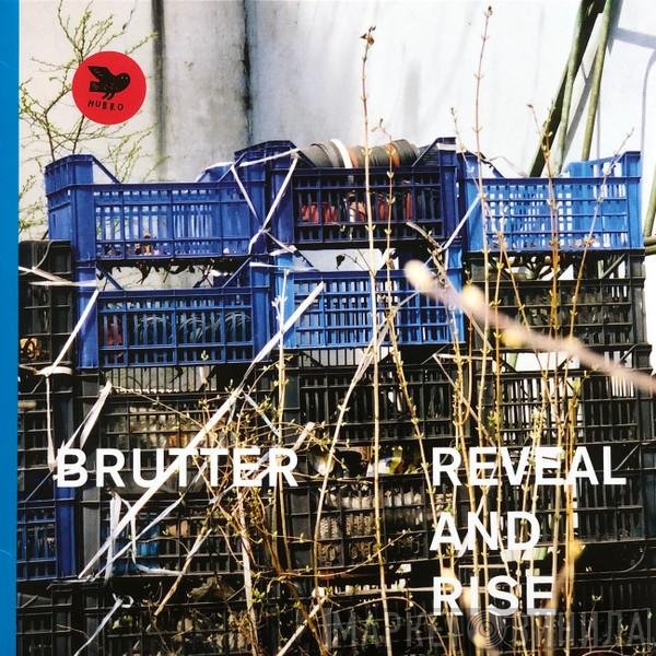 Brutter  - Reveal And Rise