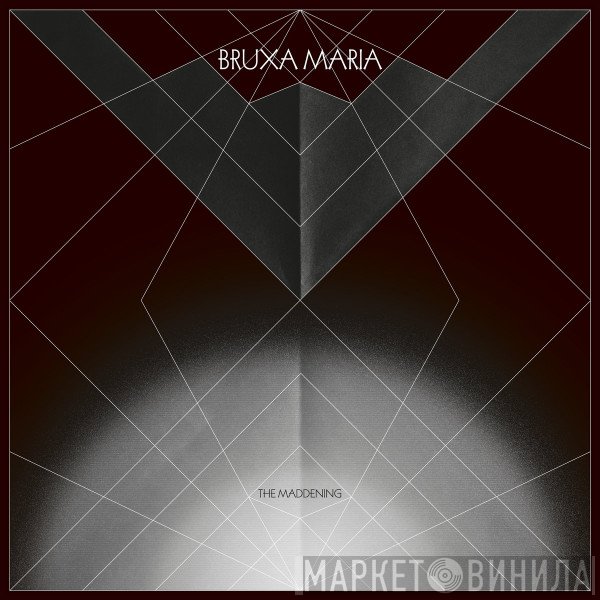 Bruxa Maria - The Maddening