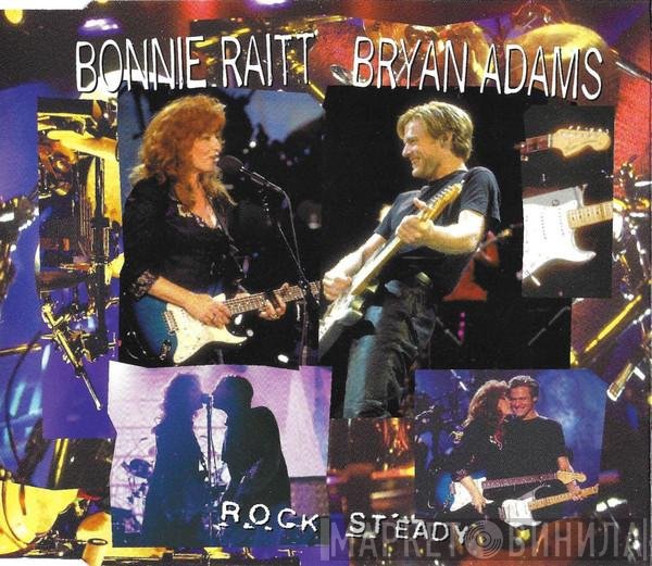 Bryan Adams, Bonnie Raitt - Rock Steady
