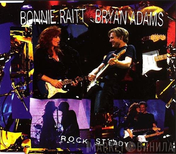 Bryan Adams, Bonnie Raitt - Rock Steady