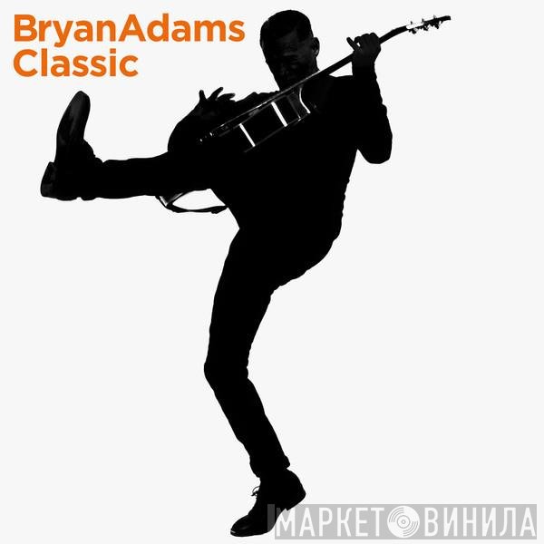 Bryan Adams  - Classic