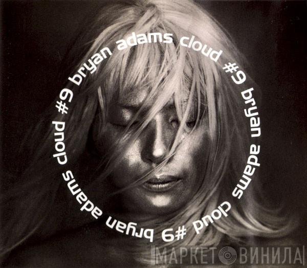 Bryan Adams  - Cloud #9