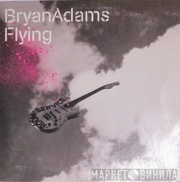 Bryan Adams  - Flying