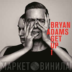 Bryan Adams  - Get Up