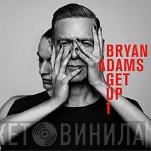 Bryan Adams  - Get Up
