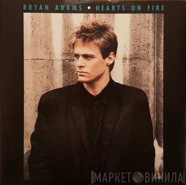 Bryan Adams - Hearts On Fire