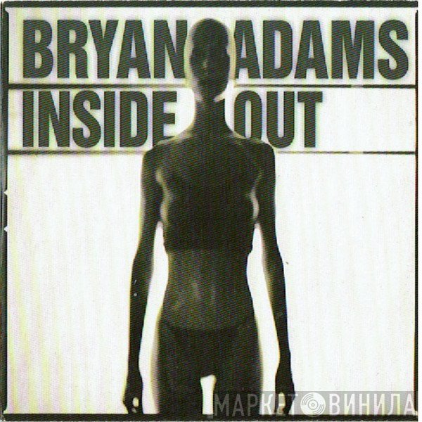 Bryan Adams  - Inside Out