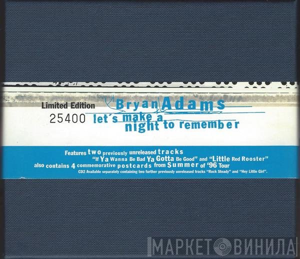 Bryan Adams - Let's Make A Night To Remember