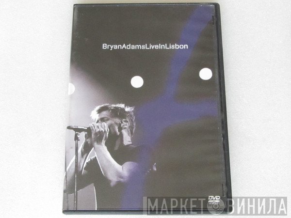 Bryan Adams  - Live In Lisbon