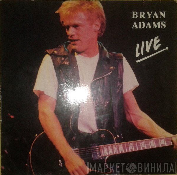 Bryan Adams  - Live