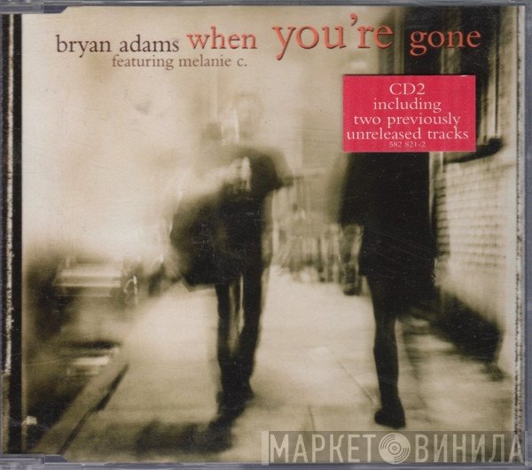Bryan Adams, Melanie C - When You're Gone