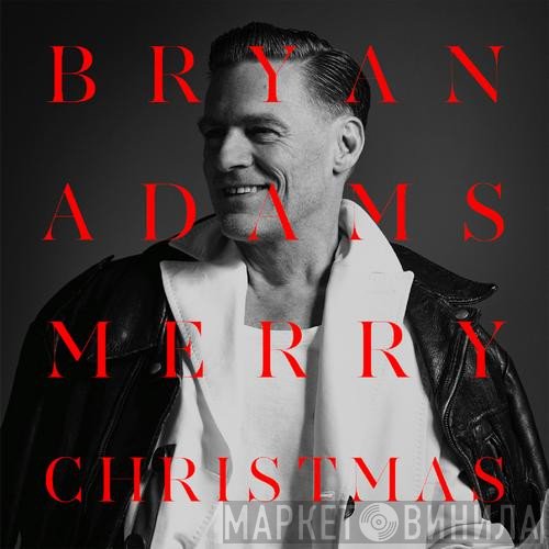 Bryan Adams  - Merry Christmas